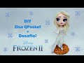 DIY - Elsa QPosket Frozen 2 + Desafio!