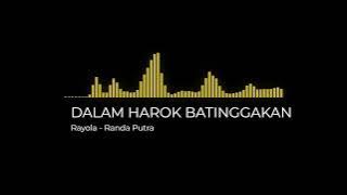 Rayola- Dalam Harok Batinggakan