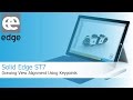 Solid edge st7  drawing view alignment using keypoints