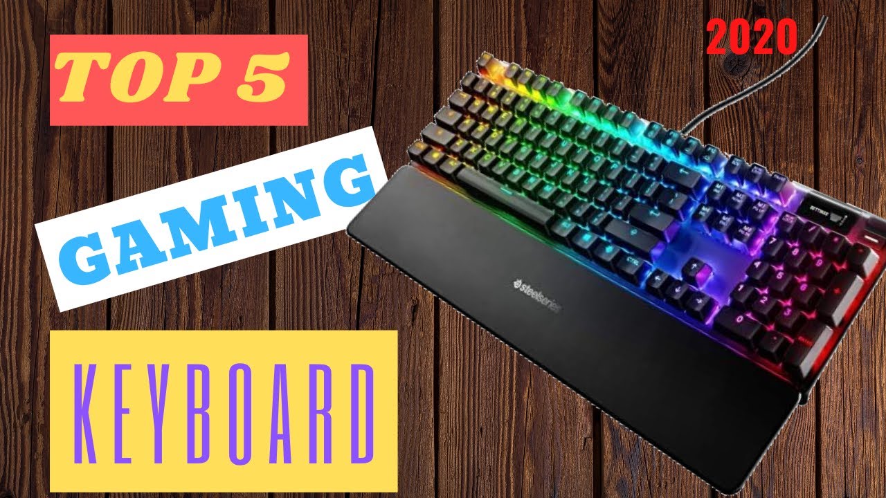 Top 5 Best Gaming Keyboard in 2020 YouTube