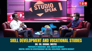 STUDIO SPEAK | EP - 52 | SKILL DEVELOPMENT AND VOCATIONAL STUDIES