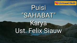 Puisi 'Sahabat' Karya Ust Felix Siauw