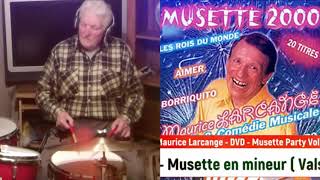 Maurice larcange Musette en mineur valse