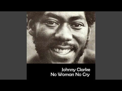 No Woman No Cry by Johnny Clarke (Album, Reggae): Reviews, Ratings