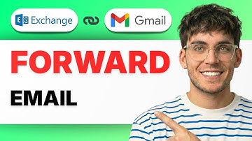 How to Forward Microsoft Exchange Email to Gmail [2025 Guide]