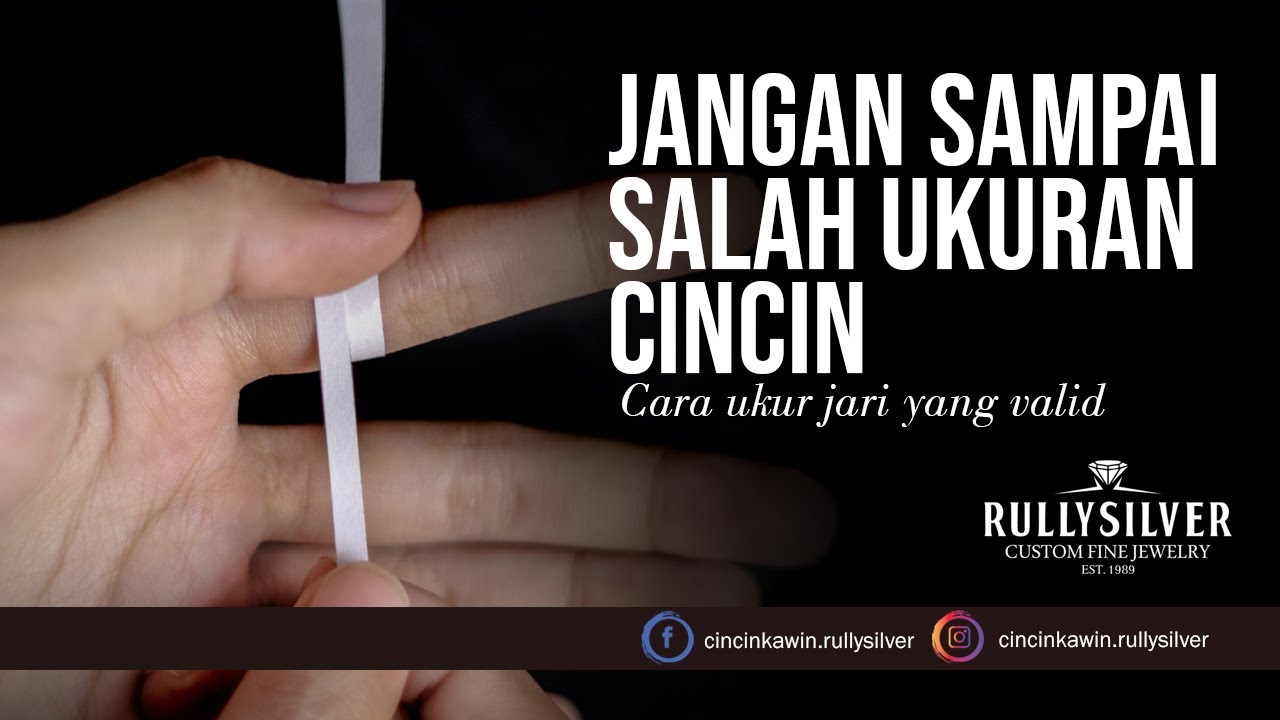 LIHAT SAMPAI SELESAI. Cara Ukur Cincin Yang Benar 
