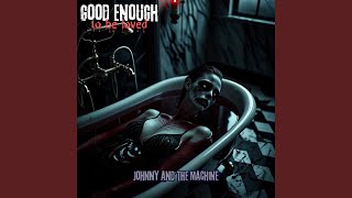 Good Enough to Be Loved