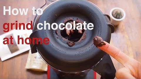 How to make chocolate at home - Part 3 Grinding