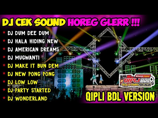 DJ CEK SOUND HOREG GLERR TERBARU 2023 STYLE QIPLI BDL - VIRAL TIKTOK DUM DEE DUM - REMA FAME class=