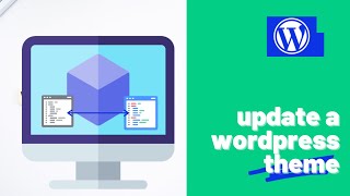 How to Wordpress Update Theme (in 60 Seconds or Less)