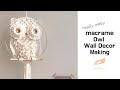 마크라메 부엉이 월행잉 만드는 방법 /How to make macrame owl Wallhanging [gitdeul macrame] 강제집순이 집콕 취미 생활 추천