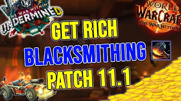 How to Make Gold With Blacksmithing in Patch 11.1 | The War Within