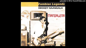 Zambian Legends Smokey Haangala - Kuza Mwacha (Official Audio)