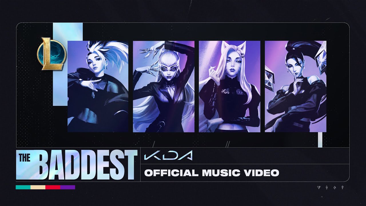 KDA   THE BADDEST ft GI DLE Bea Miller Wolftyla Official Lyric Video  League of Legends