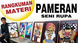 Materi Pameran Seni Rupa - Tujuan Pameran Seni Rupa