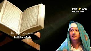 Ceramah sedih Habib Bahar [ Tentang Al Qur'an ]