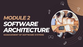 Architectural Design: Software Architecture | CST309 | MSS MODULE 2 | KTU | Anna Thomas | SJCET