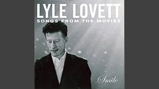 Video thumbnail of "Lyle Lovett - You've Got A Friend In Me (from the motion picture Toy Story)"