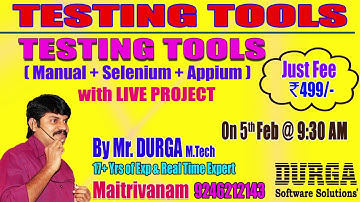 New Batch On Testing Tools by Mr. Durga Demo On 5th Feb @9:30AM At Maitrivanam(HYD) - Offline Batch