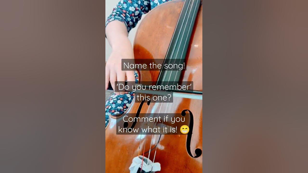 Name the song from just the Cello part! Clue➡️'Do you remember'