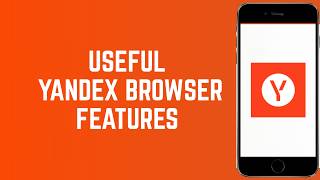 Useful Yandex Browser Features You Should Know | Yandex Browser Features screenshot 5