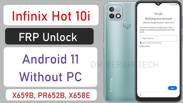 Infinix Hot 10i Frp Bypass Android 11 2022 Without Computer | Infinix PR652B/X659B/X658E Frp Bypass