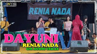 DAYUNI - RENIA NADA feat GM CEKAS