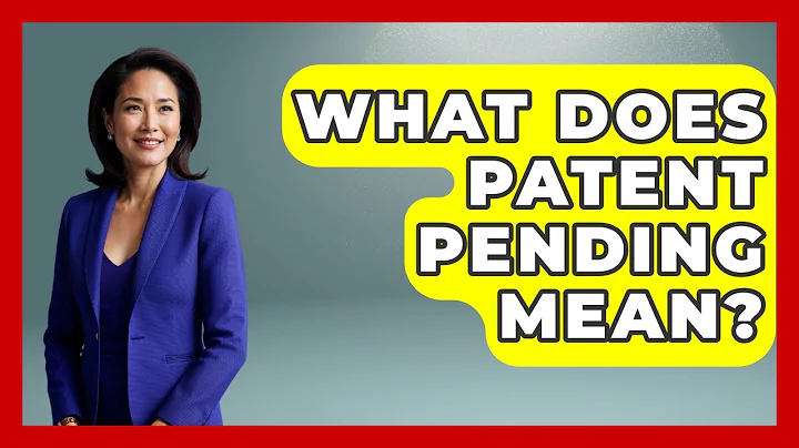 What Does Patent Pending Mean? - Learn About Economics