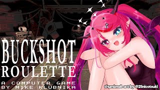 【Buckshot Roulette】I Never Miss