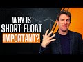 WHY IS SHORT FLOAT IMPORTANT!? 🤏🔥