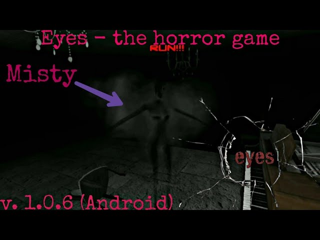 Eyes - the horror game AD FREE v. 1.0.0 (Android). Full walkthrough. 