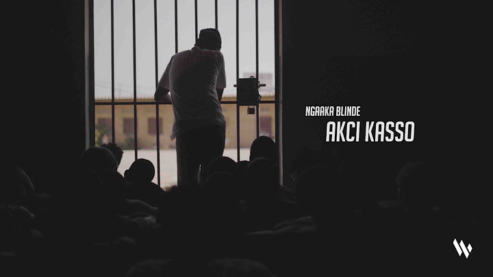 KING BABA - Ngaaka blindé - Akci Kasso ( Vidéo officiel )