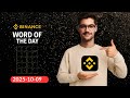 BINANCE Word of the Day – 2025-10-09 | Theme Spot Trading |✅ (PC Version)