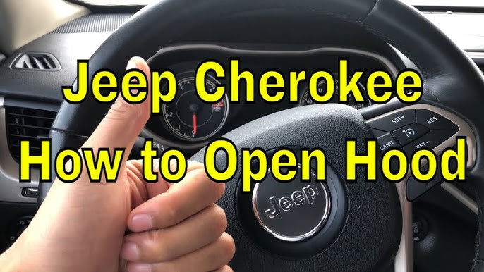 How To Open Hood Jeep Cherokee