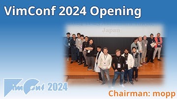 VimConf 2024 Opening