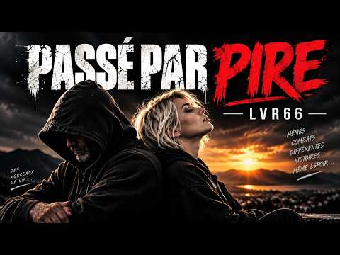 PASSÉ PAR PIRE ❤️ On est encore là malgré tout | LVR66 #LVR66 #musiquefrançaise