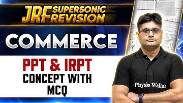 UGC NET 2024: PPT & IRPT - Concept with MCQ for UGC NET Commerce | Saurabh Puri