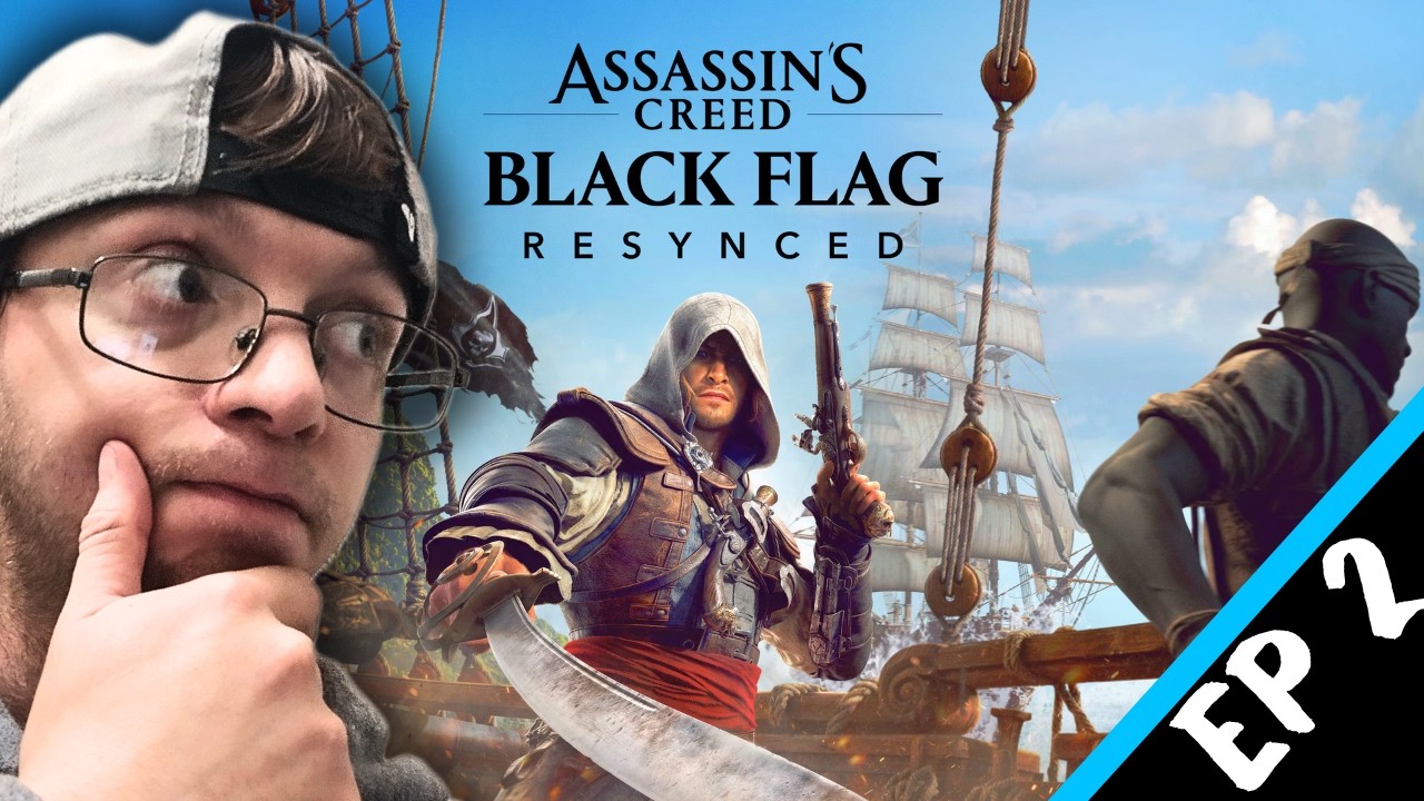 From Sugar Mills to the High Seas! 🌊⛵ (Black Flag Resynced Ep 2)