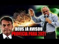 Profecia de arrepiar para o ano de 2021 Pastor Ezequias Silva