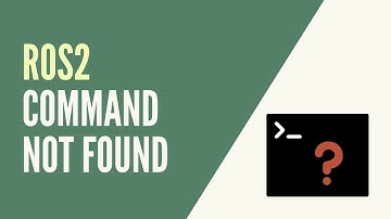 ROS2 - ros2 command not found - How to Fix