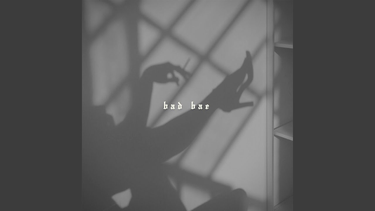 Bad Bae