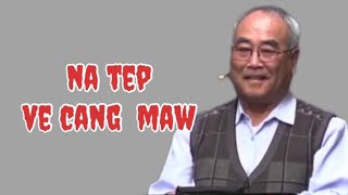 Evan Paul Rual Uk|| Na Tep Ve Cang Maw?