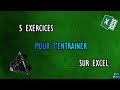 5 exercices sur excel pour tentrainer 