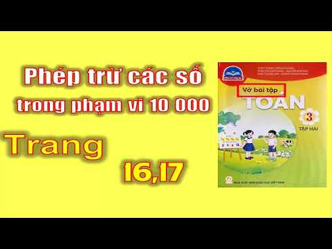 Video Vở bài tập toán lớp 3 chân trời tập 2 - Phép trừ các... - youtube