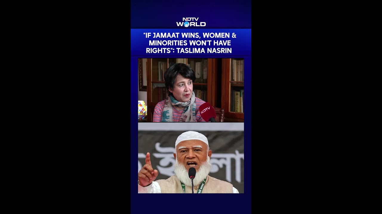 "If Jamaat Wins, Women & Minorities Won't Have Rights": Taslima Nasrin