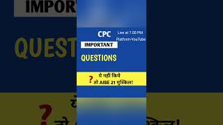 AIBE 21 CPC Important Questions #aibe21 #aibe #lawstudents #llb #aibepreparation #advocate #explore