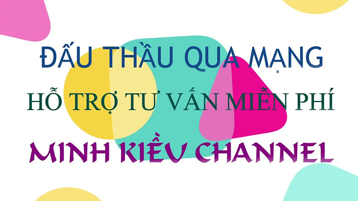 Hướng dẫn cách đăng ký đấu thầu online