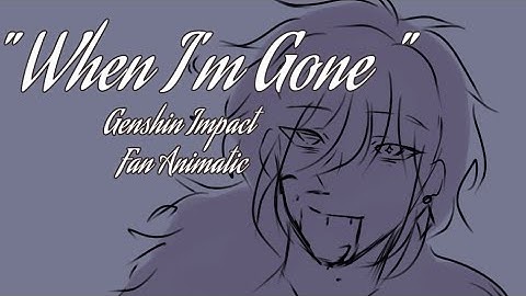 How to Finish your bucketlist before you die- A guide by Kaeya Alberich// When I'm gone Animatic