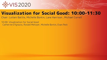 VIS 2020: Visualization for Social Good