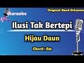 Ilusi Tak Bertepi - Hijau Daun (Karaoke Version)